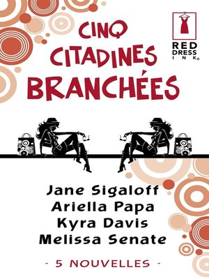 cover image of Cinq citadines branchées (Harlequin Red Dress Ink)